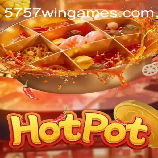 Exploring the Thrilling World of Hotpot: A Comprehensive Guide